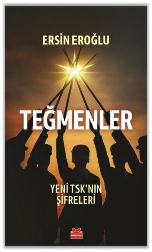 Teğmenler - Yeni TSK'nın Şifreleri Ersin Eroğlu