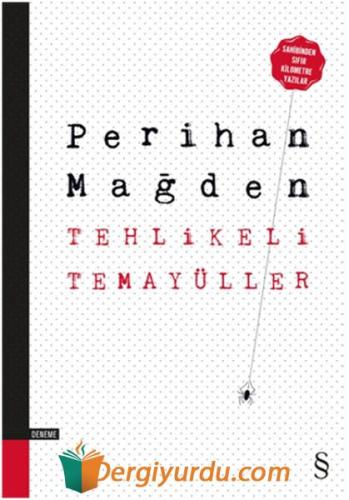 Tehlikeli Temayüller