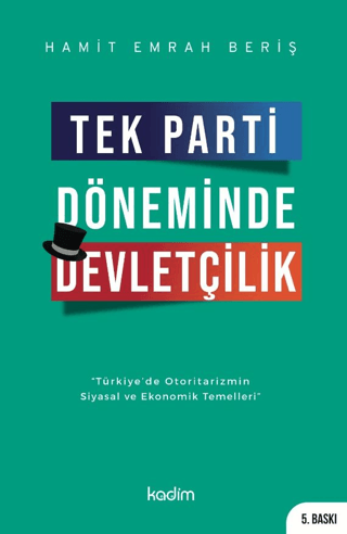 Tek Parti Döneminde Devletçilik Bilal KEMİKLİ
