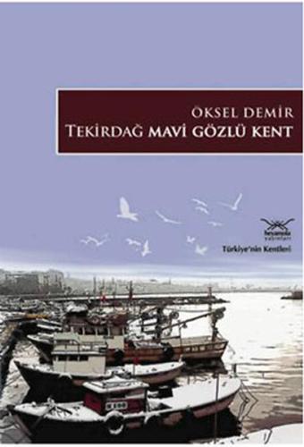 Tekirdağ Mavi Gözlü Kent Songül Yağcıoğlu