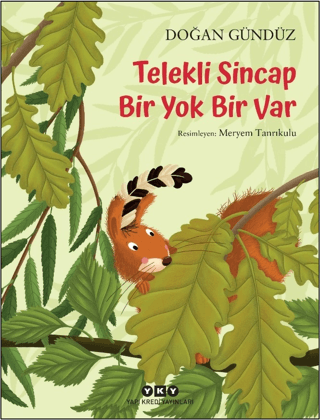 Telekli Sincap - Bir Yok Bir Var Doğan Gündüz