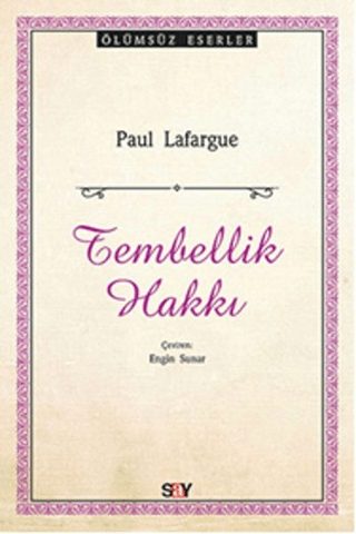 Tembellik Hakkı