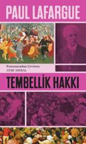 Tembellik Hakkı Alex Rosenberg