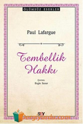 Tembellik Hakkı Paul Lafargue