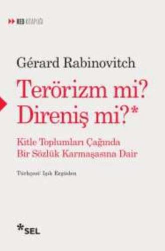 Terörizm mi? Direniş mi?