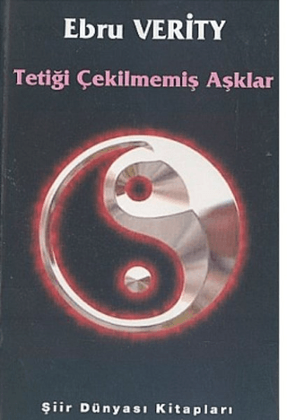 Tetiği Çekilmemiş Aşklar Ebru Verity