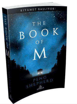 The Book of M: Kıyamet Başlıyor! Peng Shepherd