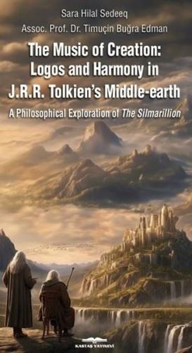 The Music Of Creation - Lagos and Harmony İn J.R.R Tolkien's Middle - 