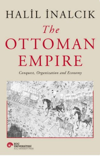 The Ottoman Empire (Ciltli) Eyüp Karadayı