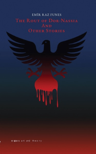 The Rout Of Dor Nassia and Other Stories