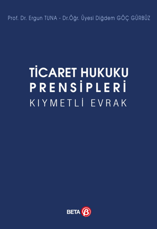 Ticaret Hukuku Prensipleri Kıymetli Evrak Ergun Tuna