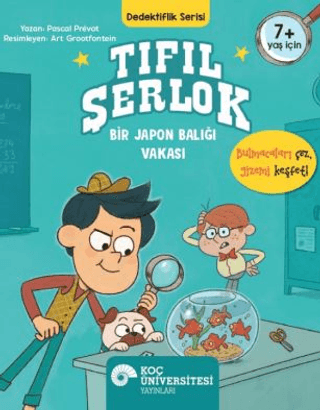 Tıfıl Şerlok- Bir Japon Balığı Vakası