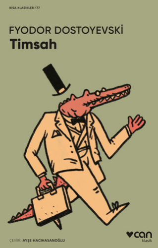 Timsah Fyodor Mihayloviç Dostoyevski