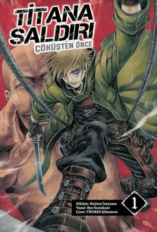 Titana Saldırı - Çöküşten Önce 1 Hajime İsayama