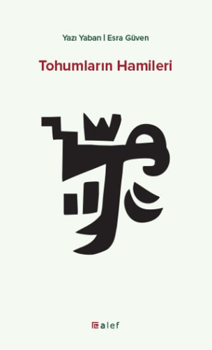 Tohumların Hamileri Esra Güven