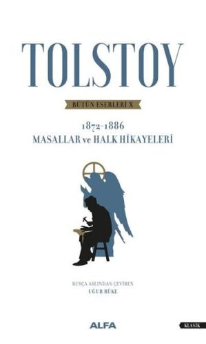 Tolstoy Bütün Eserleri 10 (1872 - 1886) Geoffrey Wootten Tolstoy Bütün Eserleri 10 (1872 - 1886) Geoffrey Wootten