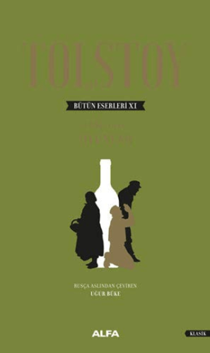 Tolstoy Bütün Eserleri 11 (1864-1910) (Ciltli)