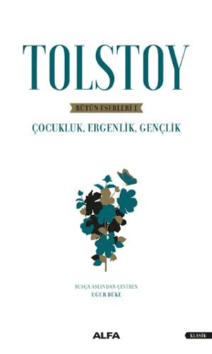 Tolstoy - Bütün Eserleri 1