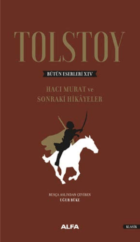 Tolstoy Bütün Eserleri 14 (Ciltli)