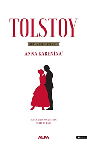Tolstoy Bütün Eserleri 8 - Anna Karenina 1 Geoffrey Wootten