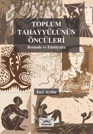 Toplum Tahayyülünün Öncüleri İnci Aydın