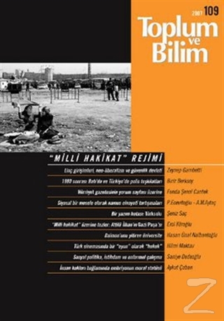 Toplum ve Bilim Sayı: 109 "Milli Hakikat" Rejimi