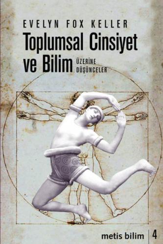 Toplumsal Cinsiyet ve Bilim Üzerine Düşünceler