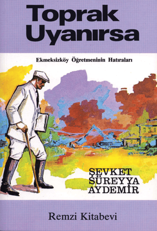 Toprak Uyanırsa Şevket Süreyya Aydemir