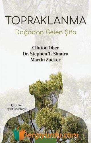 Topraklanma - Doğadan Gelen Şifa Clinton Ober