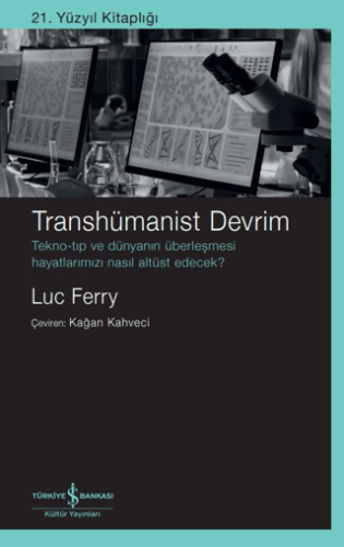 Transhümanist Devrim Sırrı Bektaş