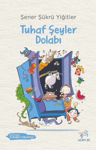 Tuhaf Şeyler Dolabı Şener Şükrü Yiğitler
