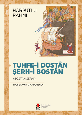 Tuhfe-i Dostan Şerh-i Bostan Harputlu Rahmi