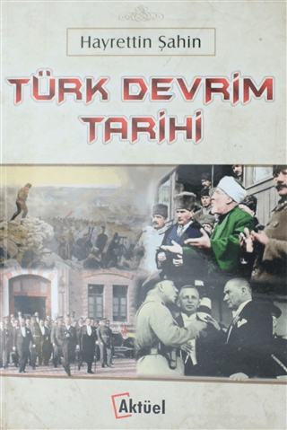 Türk Devrim Tarihi Hayrettin Şahin