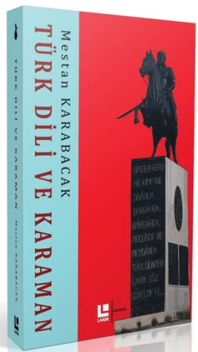 Türk Dili ve Karaman Mestan Karabacak