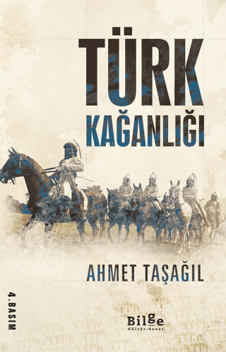 Türk Kağanlığı Ahmet Taşağıl