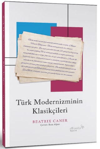 Türk Modernizminin Klasikçileri Beatrix Caner