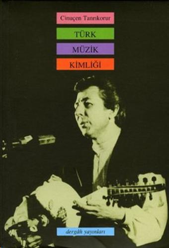 Türk Müzik Kimliği Cinuçen Tanrıkorur