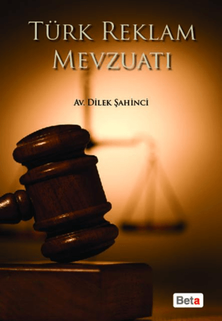 Türk Reklam Mevzuatı Dilek Şahinci