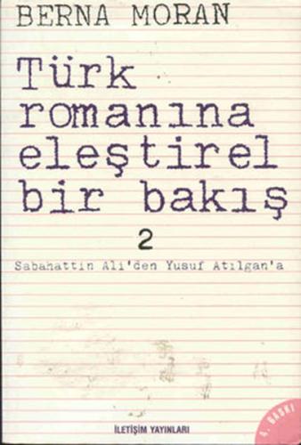 Türk Romanına Eleştirel Bir Bakış 2 Berna Moran