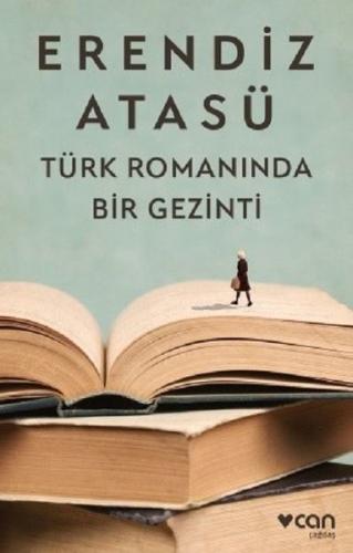 Türk Romanında Bir Gezinti Bülent Özçelik
