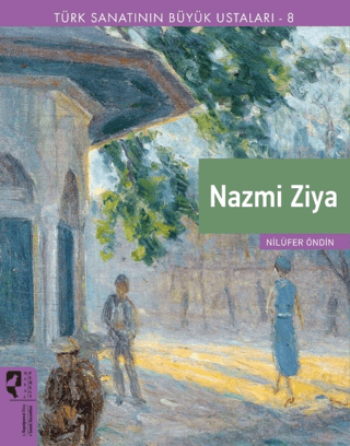 Türk Sanatının Büyük Ustaları 8 Nazmi Ziya Max McKeown