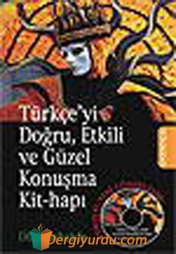 Türkçe'yi Doğru, Etkili ve Güzel Konuşma Kit-hapı Dilek Şahzade