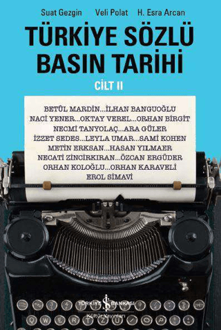 Türkiye Sözlü Basın Tarihi - Cilt II