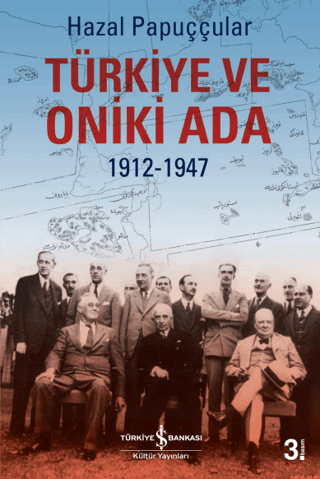 Türkiye ve Oniki Ada 1912-1947