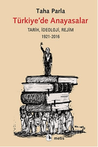 Türkiye'de Anayasalar İsmail Yılmaz