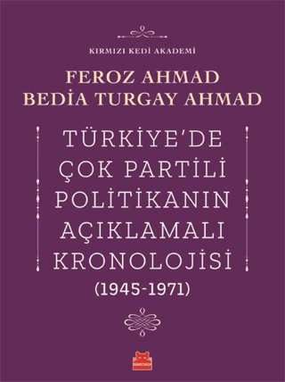Türkiye'de Çok Partili Politikanın Açıklamalı Kronolojisi (1945-1971)