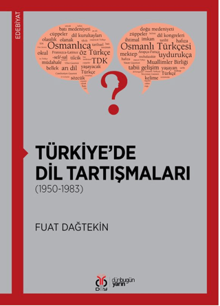 Türkiye'de Dil Tartışmaları Fuat Dağtekin