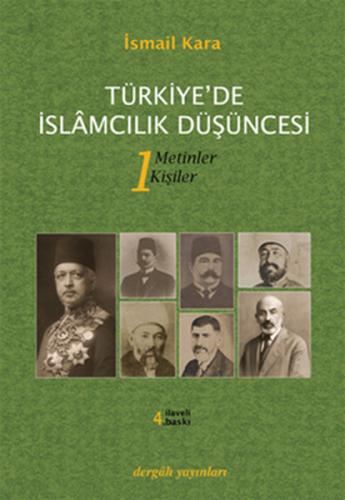 Türkiye'de İslamcılık Düşüncesi 1.Cilt Gürkan Ergin