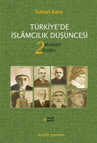 Türkiye'de İslamcılık Düşüncesi 2.Cilt Gürkan Ergin