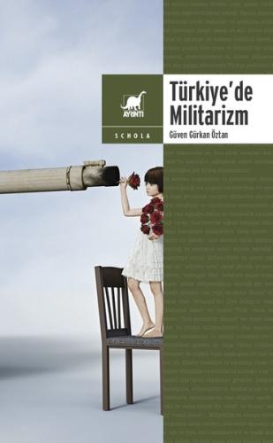 Türkiye'de Militarizm Güven Gürkan Öztan